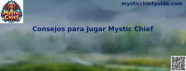 Pantalla de Mystic Chief