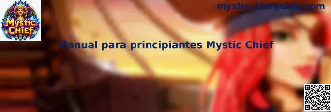 Pantalla de Manual Mystic Chief