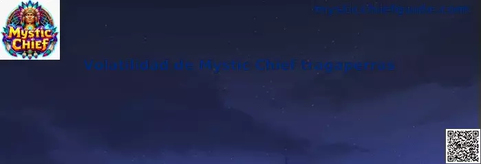 Pantalla de Mystic Chief