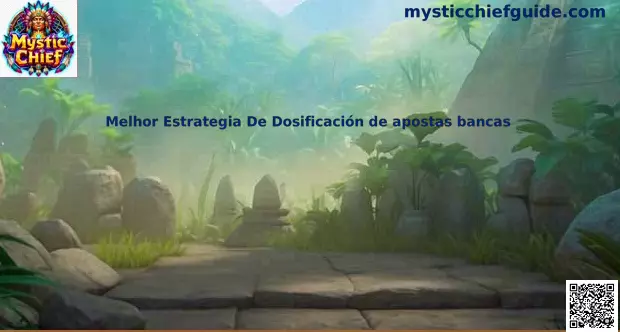 Estrategia de dosificación de apuestas bancarias Mystic Chief