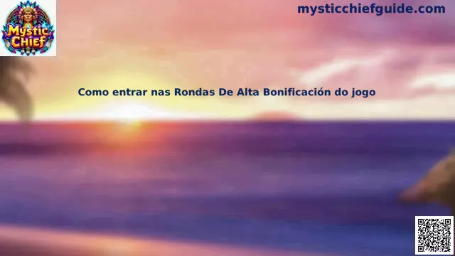 Rondas de alta bonificación Mystic Chief