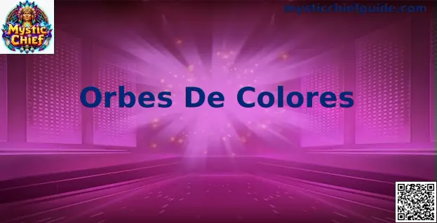 Orbes De Colores Mystic Chief