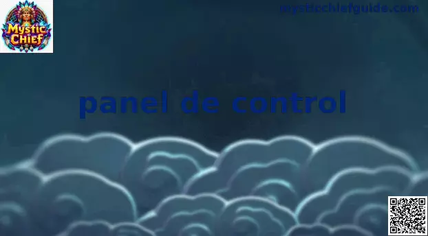 Panel de Control Mystic Chief