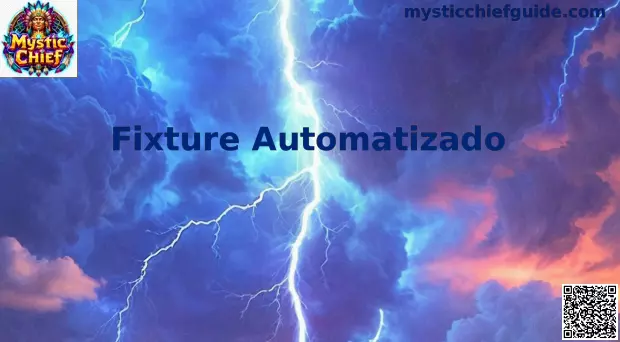 Fixture Automatizado Mundial Mystic Chief