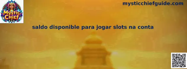 Saldo disponible para jogar slots na conta