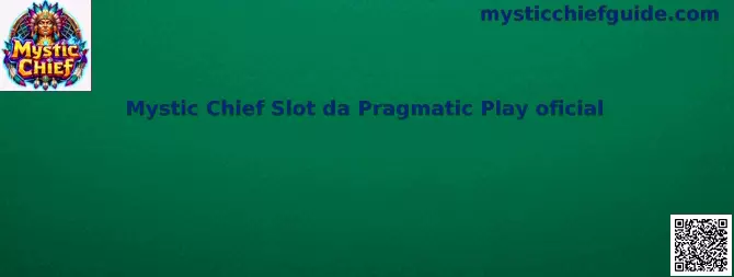 Mystic Chief Slot da Pragmatic Play oficial