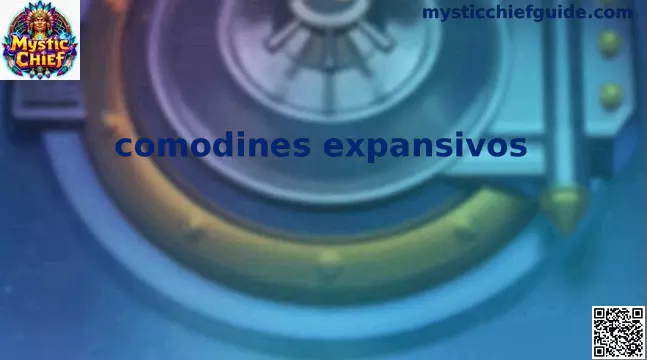 Comodines expansivos en Mystic Chief