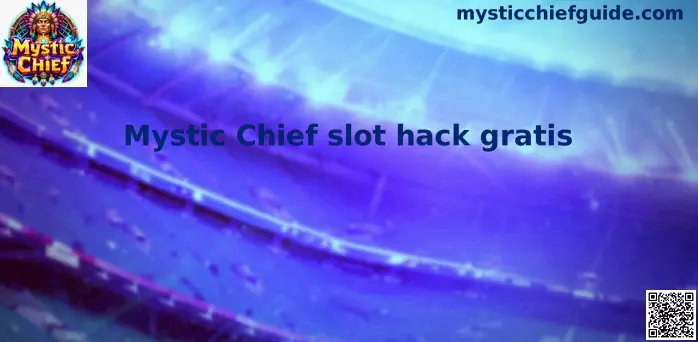 Guía segura sobre Mystic Chief slot hack gratis en México