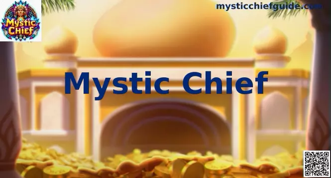Guía visual de Mystic Chief para jugadores en México