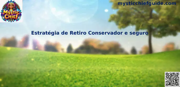 Estrategia de retiro conservador seguro
